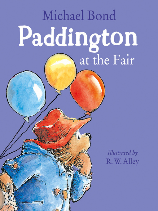 Title details for Paddington at the Fair by Michael Bond - Available